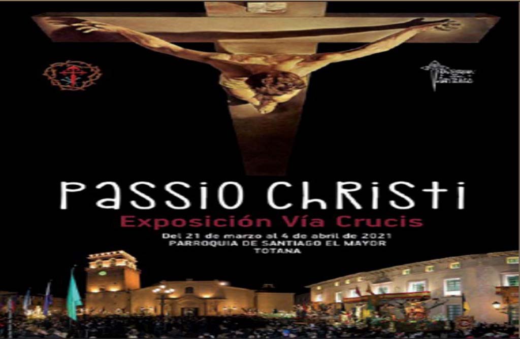 Passio Christi Exposicion que se puede visitar hasta el proximo 4 de Abril en el Templo Parroquia de Santiago el Mayor